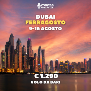viaggio a dubai a ferragosto da bari