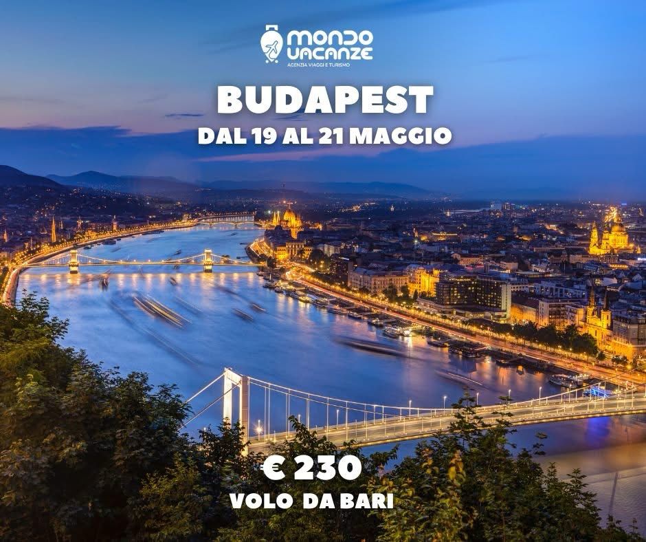 vacanza a budapest con volo da Bari