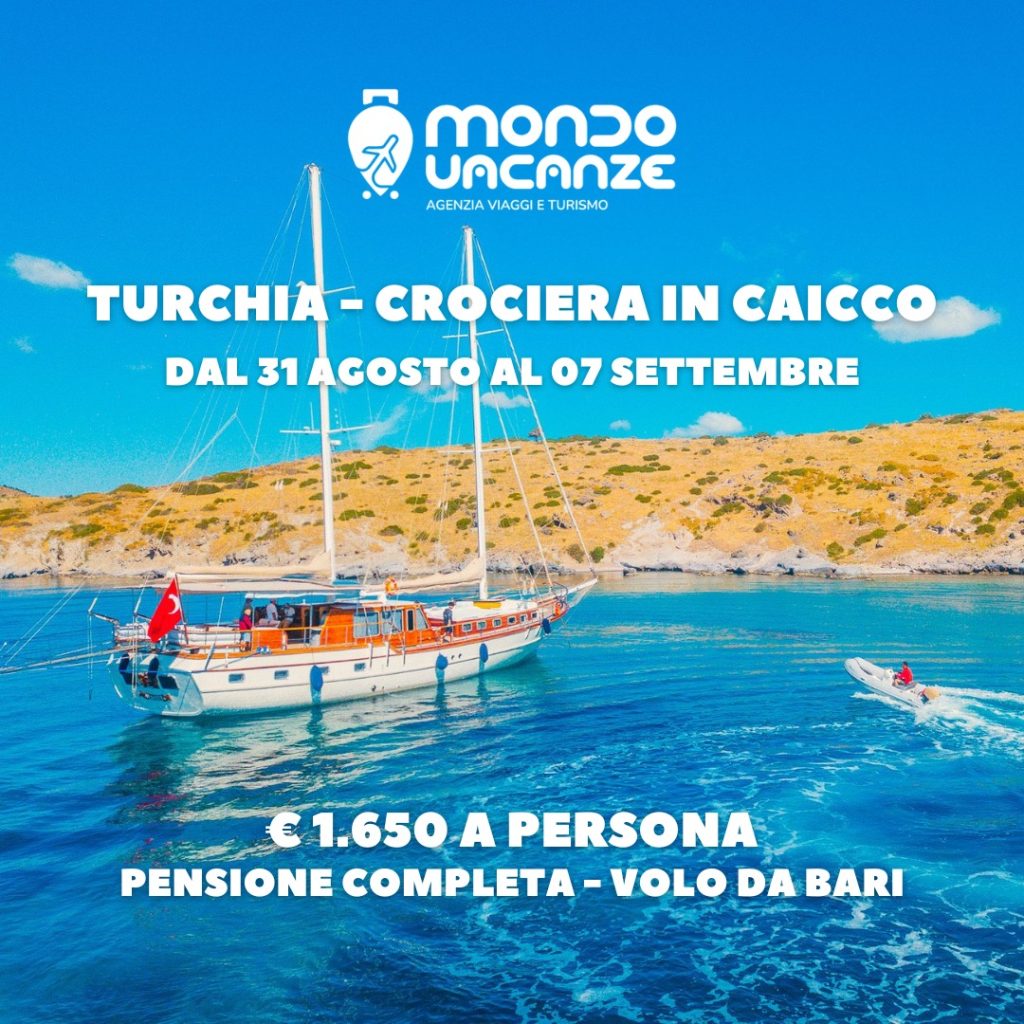 CROCIERA IN CAICCO IN TURCHIA CON PARTENZA DA BARI CON VOLO